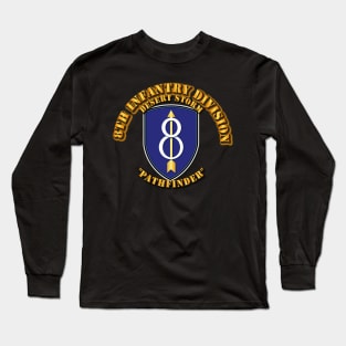 8th Infantry Div - Desert Storm - Pathfinder Long Sleeve T-Shirt